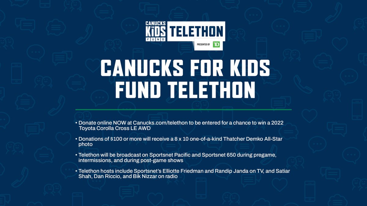 The Canucks for Kids Fund (<a href="/Canucksforkids/">Canucks For Kids Fund</a>) is excited to host the return of the annual CFKF Telethon, presented by <a href="/TD_Canada/">TD (Canada)</a>, on April 12th when the Vegas Golden Knights visit <a href="/RogersArena/">Rogers Arena</a>. 

DETAILS |  canucks.co/rctN50IGOCP