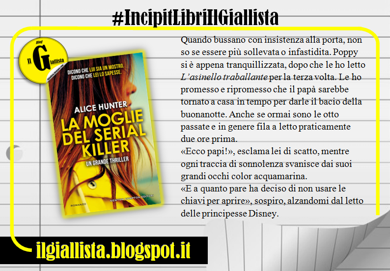 GiallistaIl's tweet photo. Buonasera, amici!
Per la rubrica #IncipitLibriIlGiallista, oggi eccovi quello del thriller #LaMoglieDelSerialKiller di #AliceHunter, edito da @NewtonCompton.
https://t.co/xsAStbGd27 https://t.co/PqenpxRLHO