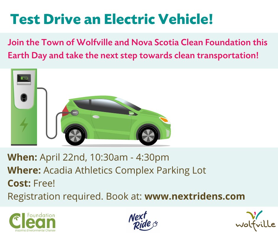 The Town of Wolfville and <a href="/nextridens/">Next Ride</a> invite you to come join us on Earth Day to test drive a couple electric vehicles. Come see why electric vehicles are one of the ways towards a more sustainable future. To register, please visit the following link: nextridens.com