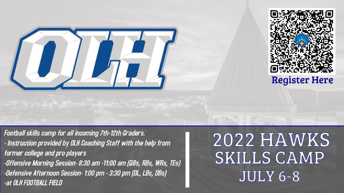 OLH_Hawks's tweet photo. Registration is open! Our own Coach Kenyon will be putting on a football skills camp on July 6-8 on the OLH Football Field. This camp will focus on everything from basic positional fundamentals and skills to basic hip mobility. Use the QR code below to register! #GoHawks https://t.co/iSDzvpERay