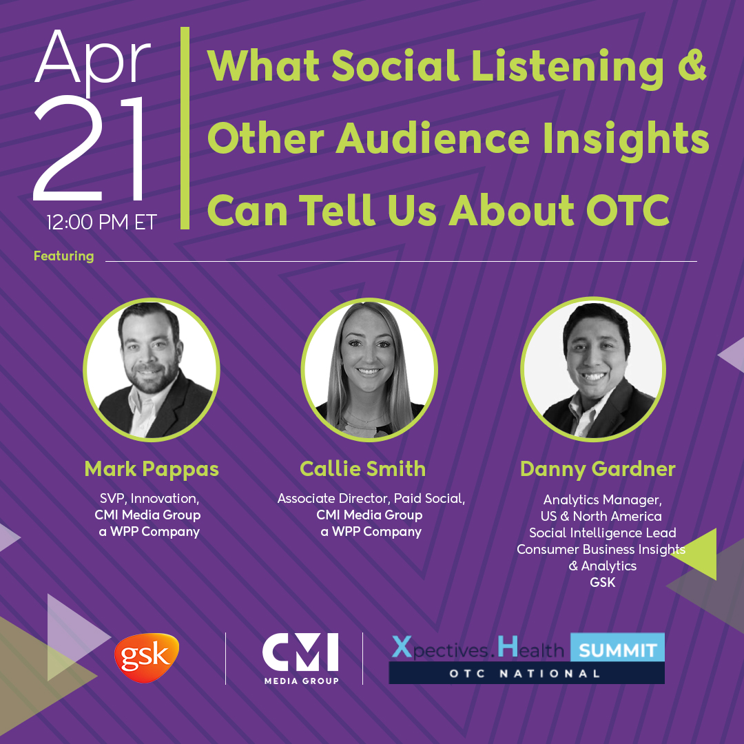 CMIMediaGroup's tweet photo. At DTC Perspectives' Xpectives Health Summit – OTC National on 4/21 at 12:00 PM ET, we will discuss examples of how these insights have led to changes in the way OTC brands run their marketing campaigns. Register today! https://t.co/foZEMF0rtk https://t.co/AjIKU380WU