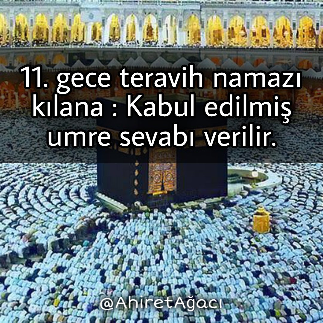 • Hayırlı Ramazanlar 🤲😇
• #Ramazan| <a href="/ahiretagaci/">Ahiret Ağacı</a> 🌳
• Daha fazlası için ;👉 <a href="/ahiretagaci/">Ahiret Ağacı</a>
• Kaynak : İsmail Hakkı - Mecalisü'l-va'z ve't-tezkir,sh:88-90)
#ayet #hadis #sünnet #allah #muhammed #salavat #kuran #kuranıkerim #namaz #oruç #zekat #şükür #hayırlıramazanlar #teravih