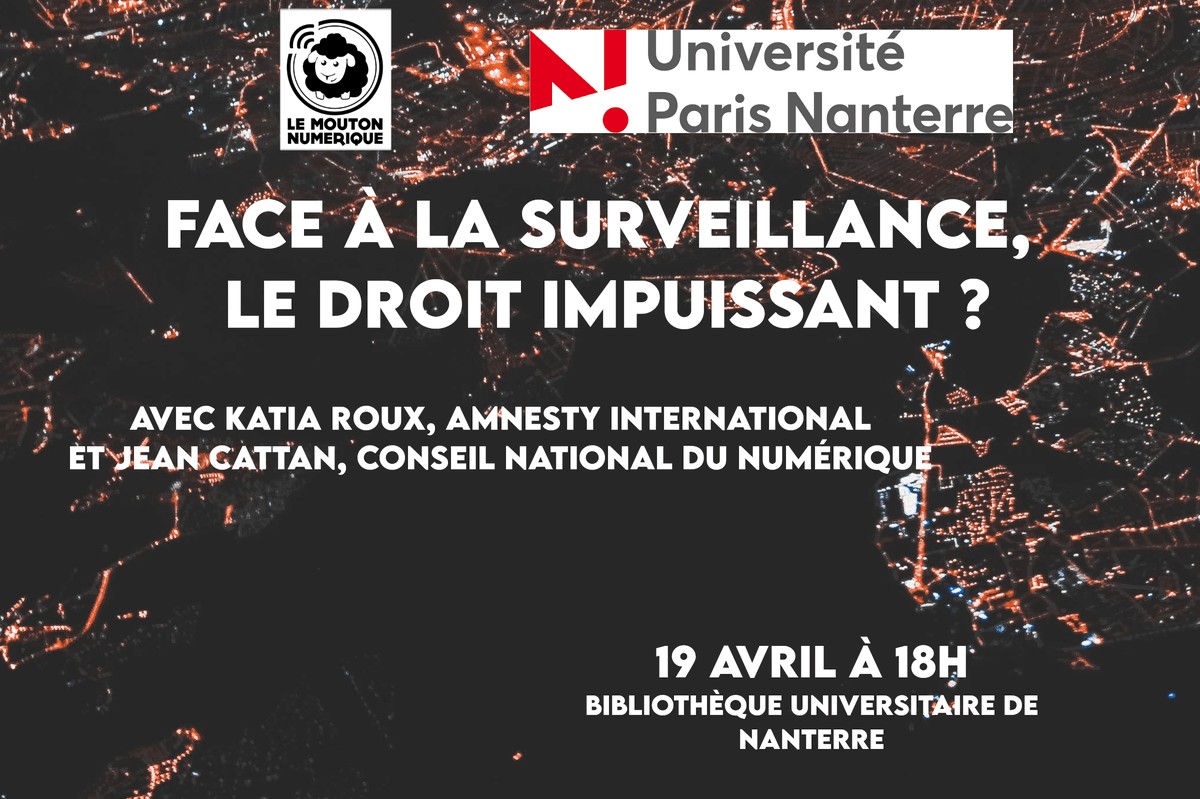 MoutonNumerique's tweet photo. [Rencontre] 

Face à la surveillance, le droit impuissant ? 

On tentera de répondre à la question mardi prochain (19/04) avec @KatiaMRoux de @amnestyfrance &amp; @jeancattan du @CNNum à 18H00 à @BUNanterre.

Inscription : https://t.co/cAEQI8X290

#Pegasus #surveillance https://t.co/AuF6qERfNp