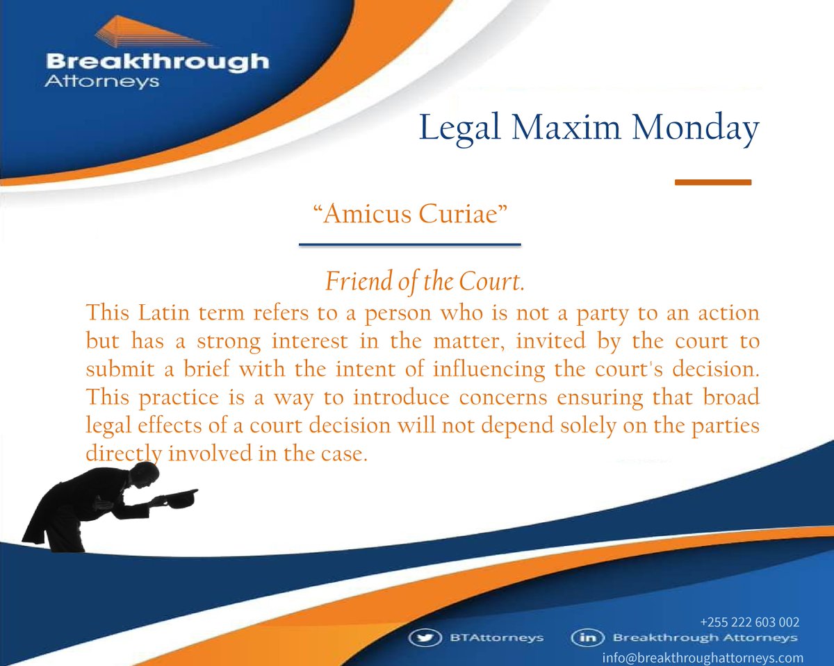 Lawyer Up With Legal Maxims:

“Amicus Curiae'
........

English:

“Friend of the Court'
........

#LMM #LegalMaximMonday #law #BreakthroughAttorneys  #Law