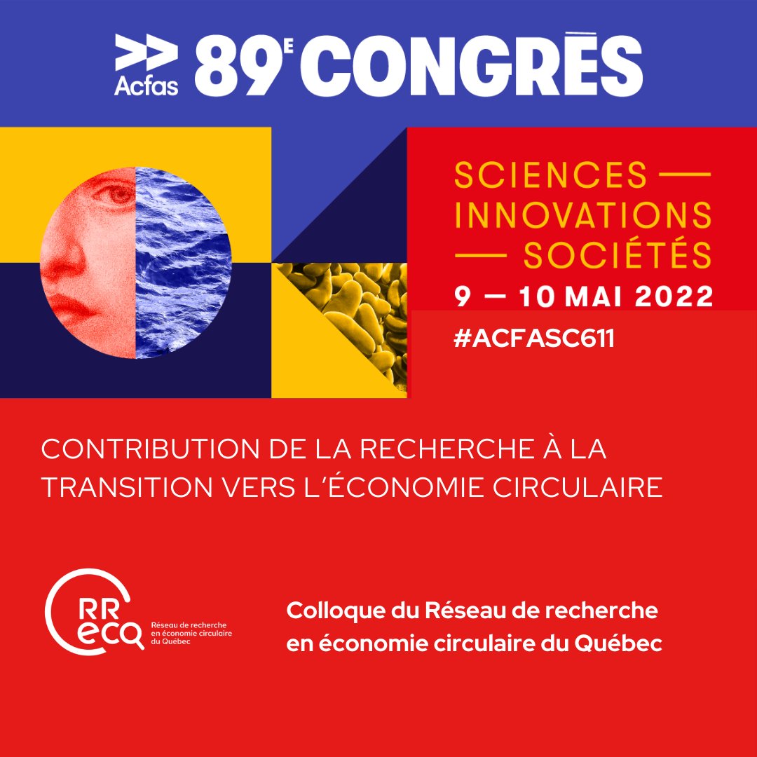 CERIEC_ets's tweet photo. Le Réseau de recherche en économie circulaire du Québec #RRECQ présente son tout premier colloque «Contribution de la recherche à la transition vers l'économie circulaire» dans le cadre du 89e Congrès de l'@_Acfas! Découvrez le programme #AcfasC611
https://t.co/FGwb7TisfL https://t.co/Wu0TLkp7TS