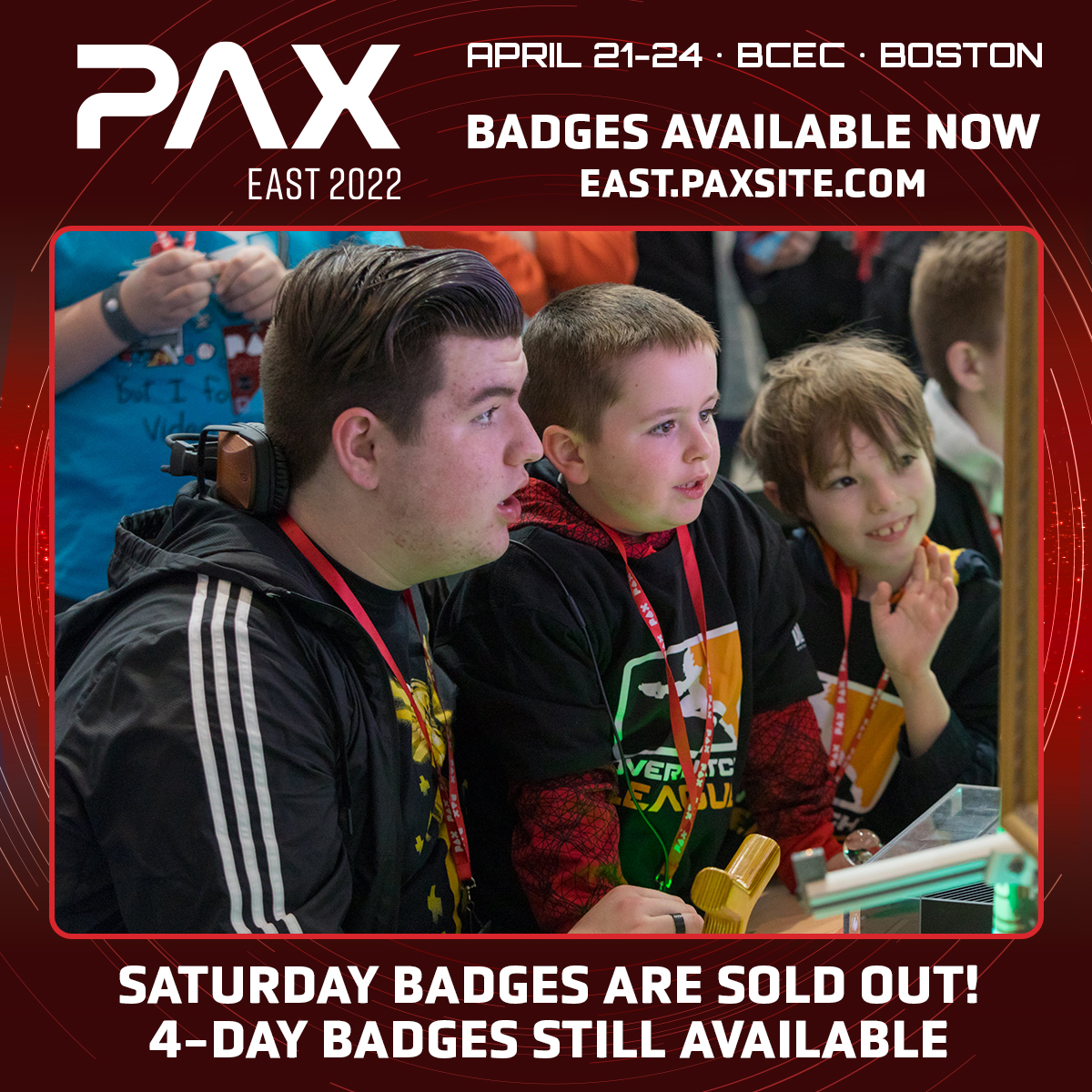 PAX on Twitter "PAXEast 2022 Saturday Badges are Sold Out! Still want