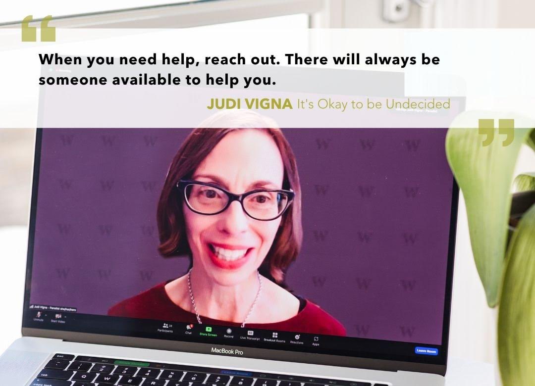 woi_conference's tweet photo. Judi Vigna (It's Okay to be Undecided): "When you need help, reach out. There will always be someone available to help you." https://t.co/7TstI0VP3D