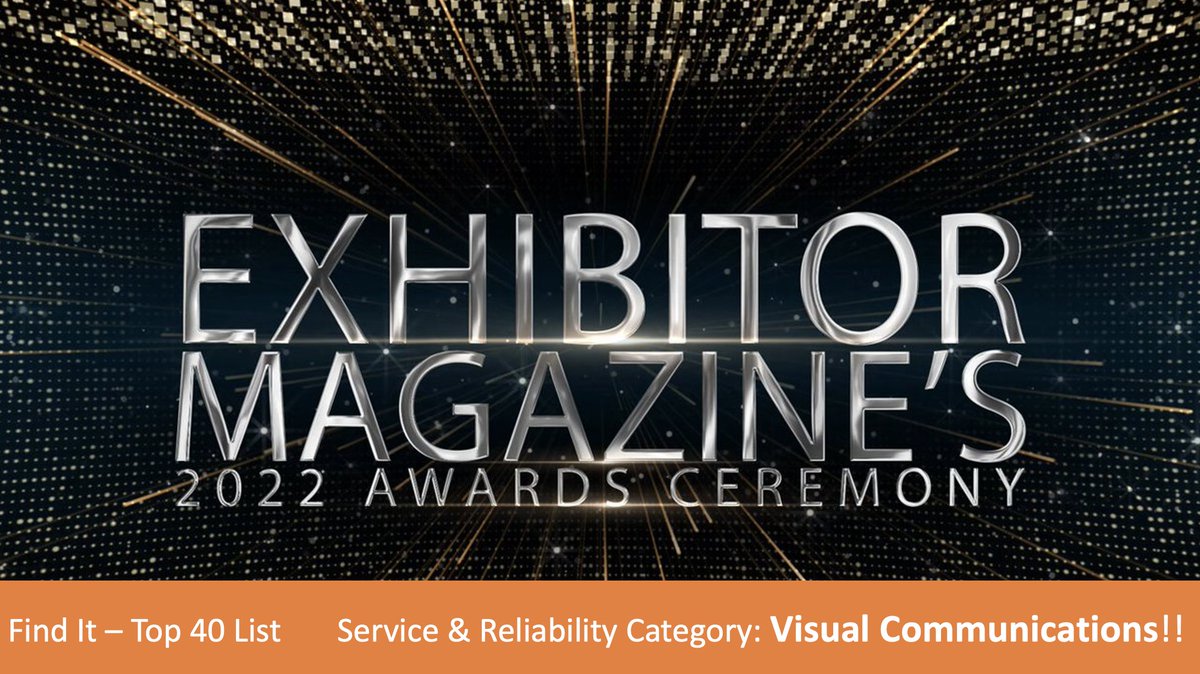 Thanks to our wonderful clients for always saying nice things about us when <a href="/EXHIBITOR/">Exhibitor Group</a> asks. We're proud to make this prestigious list again... particularly in this category. #FindItTop40