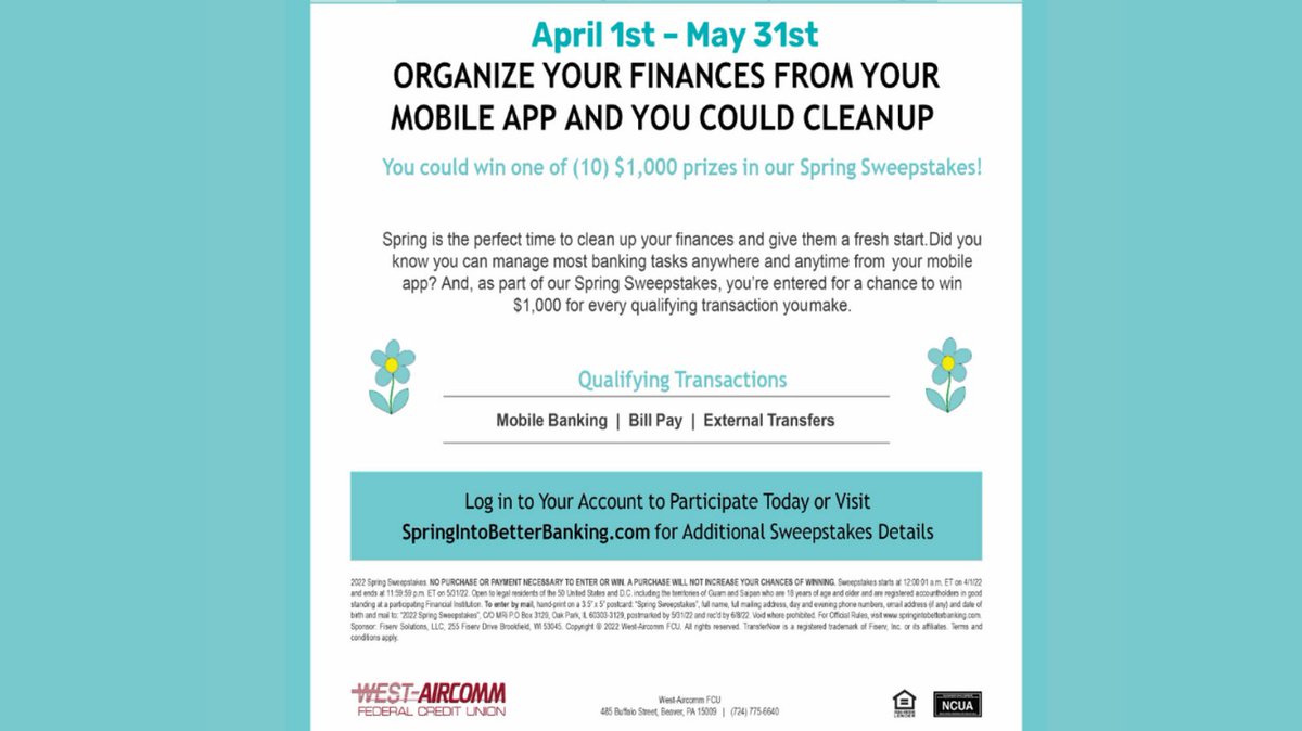 WestAircommFCU's tweet photo. Spring into a better banking routine! You could win one of (10) $1,000 prizes now through May 31st by using one of the following services: Bill Pay, Mobile banking or External transfers.
#westaircommfcu #springsweepstakes https://t.co/bS7o5iLcpH