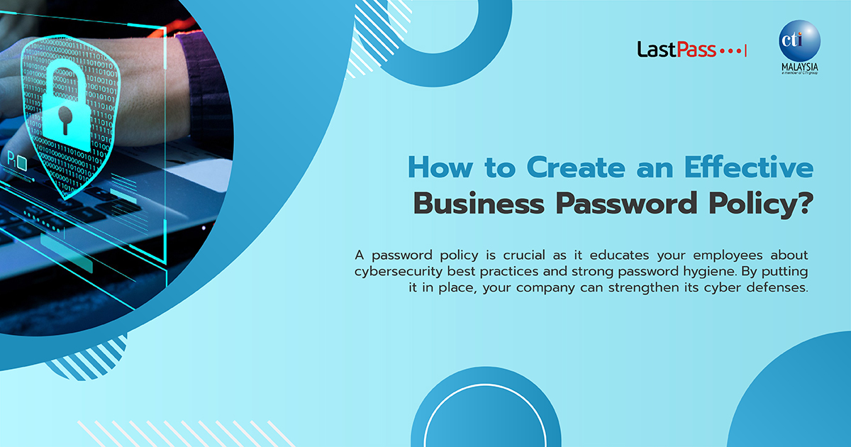 CTMZone's tweet photo. In the wake of #cyberthreats, the backbone of an organization's protection is passwords. 

For more information about #LastPass Business and other products, contact us at marketing@computradetech.com.my. https://t.co/8Pfi9r3vLP