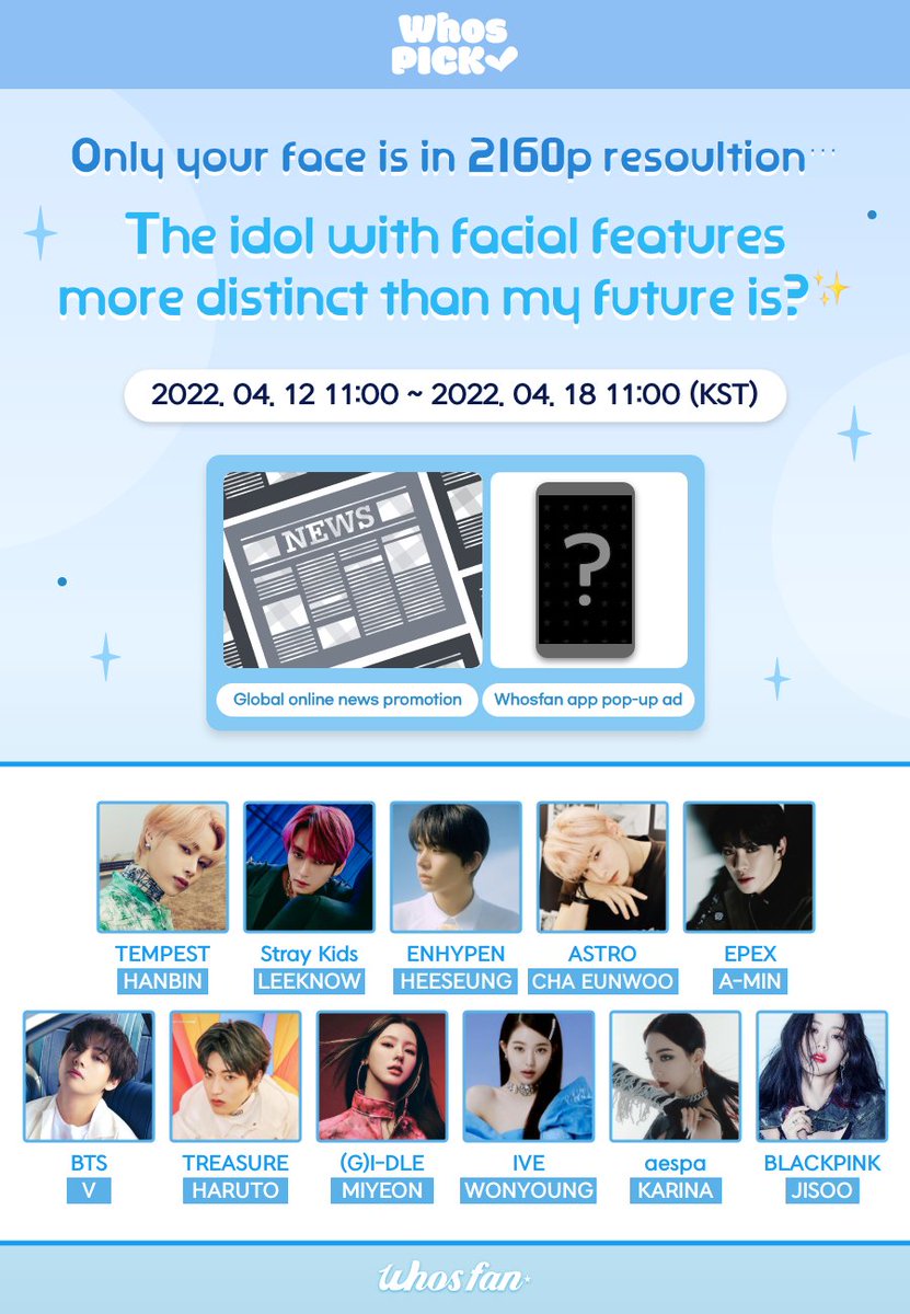 Whosfan_Ofcl's tweet photo. #WhosPICK
The idol with facial features more distinct than my future is?✨

Now voting on Whosfan!
🏆 #HANBIN #LEEKNOW #HEESEUNG #CHAEUNWOO #AMIN #V #HARUTO #MIYEON #WONYOUNG #KARINA #JISOO

Vote now
🗳 https://t.co/QOqLEjp97r

#Whosfan #WhosPICK #4KFacialFeaturesIdol https://t.co/Zq8tWYeP92