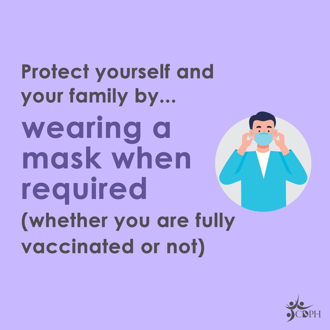 CAPublicHealth's tweet image. Protect yourself &amp;amp; your family by following all state and local guidelines. Wear a mask when required (like on public transit and in hospitals) - regardless of your vaccination status.