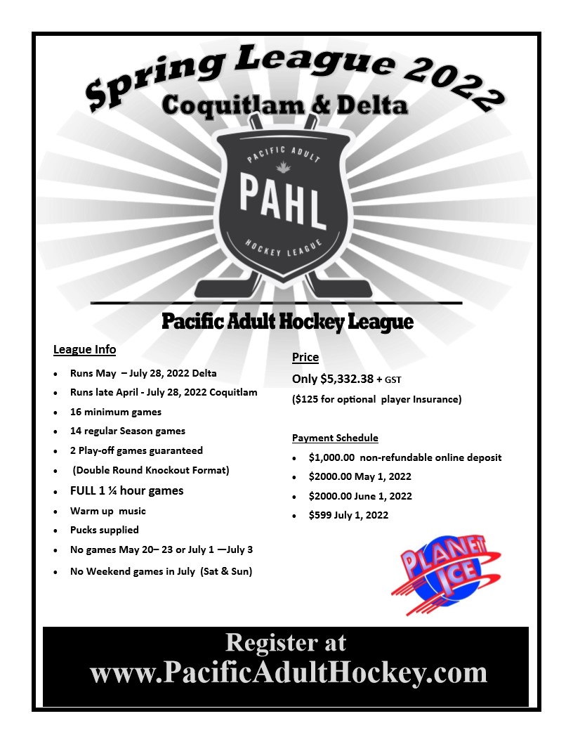 Register your Spring Hockey Team in the PAHL (Pacific Adult Hockey League) at Planet Ice Coquitlam! NO RESTRICTIONS!! Register at planetice.ca #hockey #springhockey #adulthockey #planetice #pahl
