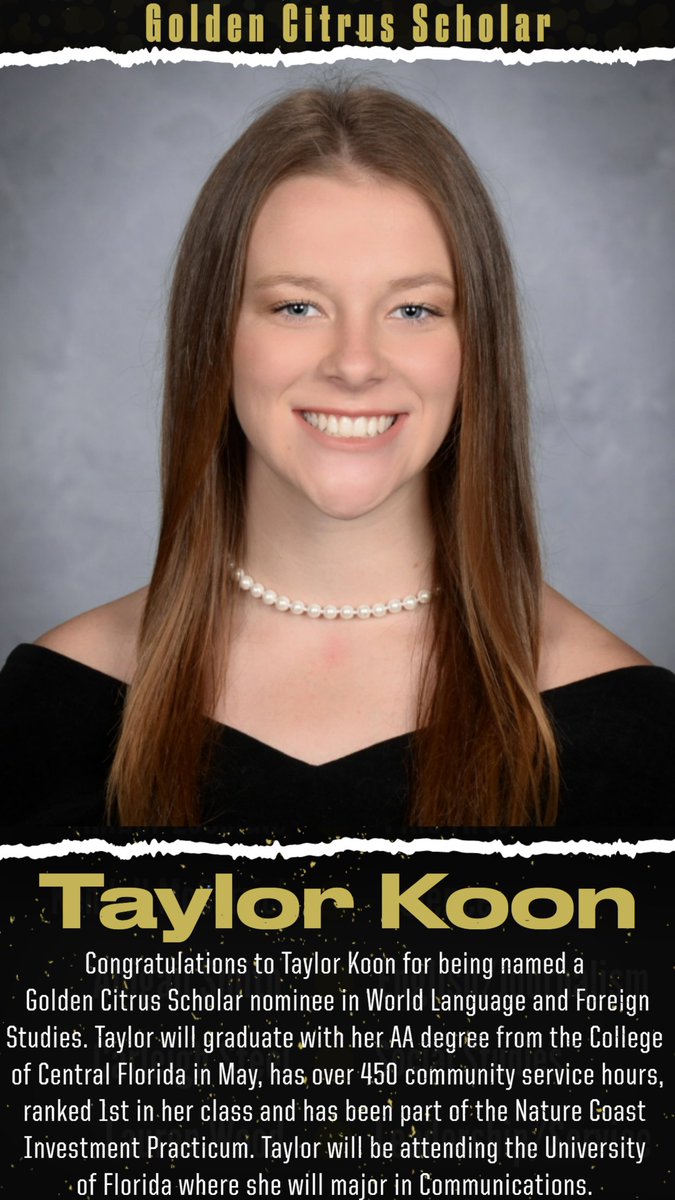 CHSCanes's tweet photo. Congratulations to Taylor Koon for being named a 
Golden Citrus Scholar nominee in World Language and Foreign
Studies. Taylor will  graduate with her AA degree from the College 
of Central Florida in May and will attend the University 
of Florida to major in Communications. https://t.co/X5lmGvG8cB