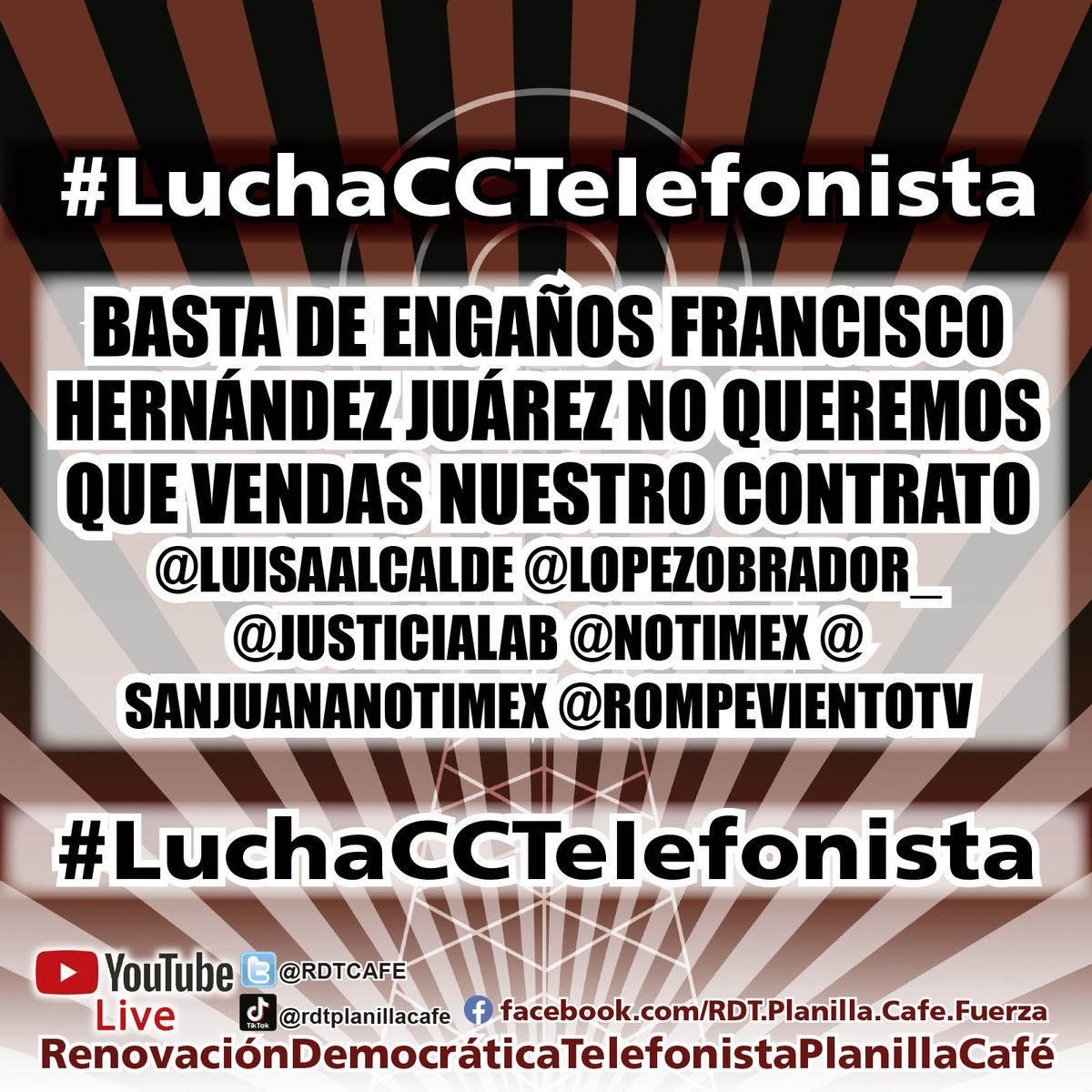 RDTCAFE's tweet photo. #LuchaCCTelefonista BASTA de engaños Francisco Hernández Juárez NO queremos que vendas nuestro Contrato @LuisaAlcalde @lopezobrador_ @JUSTICIALAB @Notimex @SanjuanaNotimex @RompevientoTV https://t.co/7jQ1OZN9SC