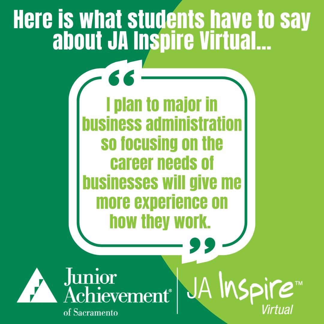 SacramentoJA's tweet image. Here is what students have to say about JA Inspire Virtual… “I plan to major in business administration so focusing on the career needs of businesses will give me more experience on how they work.” #JuniorAchievement #JASAC #JAInspireVirtual #SacramentoInspires #SacramentoProud
