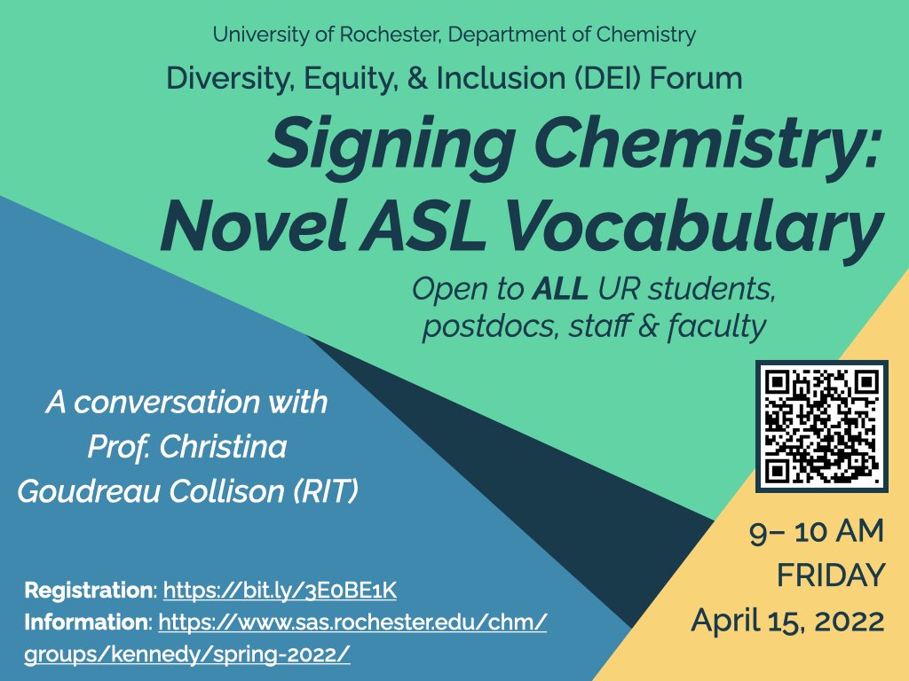 @URochesterChem @UofR Don't forget to register for the April DEI Forum (THIS FRIDAY, 9–10 AM) about an American Sign Language lexicon for Organic Chemistry. Featuring special guest @CGCresearch from @RITtigers. More at bit.ly/3NXiC0V #SLICE #ChemEd