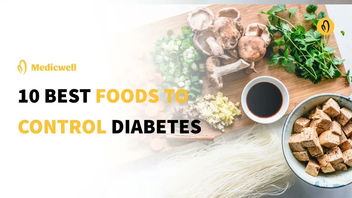 themedicwell's tweet photo. #BestFoodsToControlDiabetes. If you have #diabetes, you know how difficult it can be to manage your diet and control your #bloodsugar levels. 

This video discusses 10 Best Foods To Control Diabetes
https://t.co/i8QgOX5tEP https://t.co/MOwPiRuOqJ