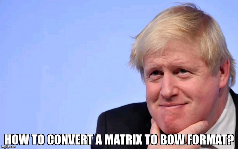 overflow_meme's tweet photo. how to convert a matrix to BoW format? https://t.co/s1MBjWN5fN #gensim #corpus #sparsevector https://t.co/1UUbvsupxI
