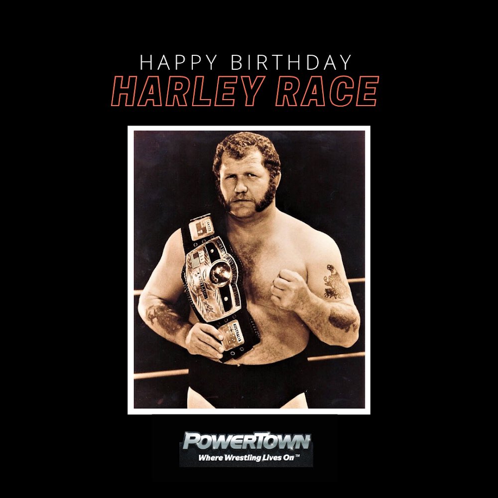 Happy Birthday to The Greatest Wrestler on God s Green Earth - the late Harley Race! 