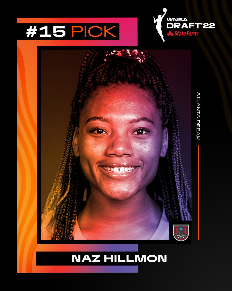 WNBA's tweet photo. With the 15th pick in the 2022 #WNBADraft, the @AtlantaDream select @nazhillmon of @umichwbball https://t.co/fzsCri5Owo