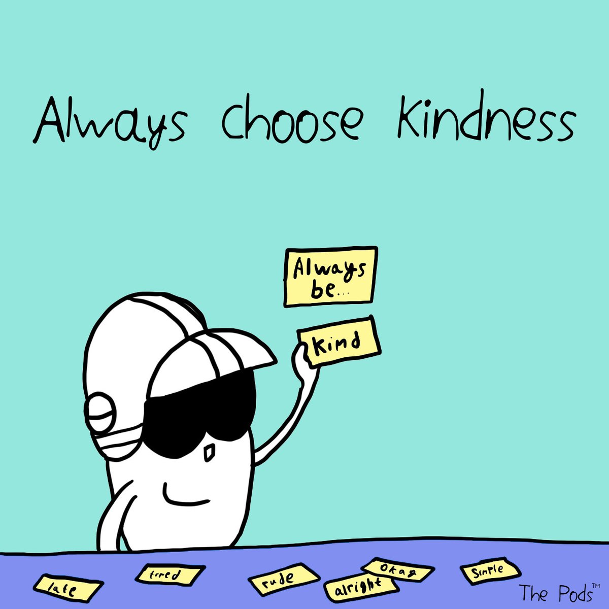 MeetThePods's tweet photo. Be kind, always...
#kind #kindness #kindnessmatters #bekindalways #lookafteroneanother #quote #quoteoftheday #kindnessquote #thoughtoftheday #thoughts #meetthepods #thepods #spypod #bekindtooneanother https://t.co/wUHratSGp3