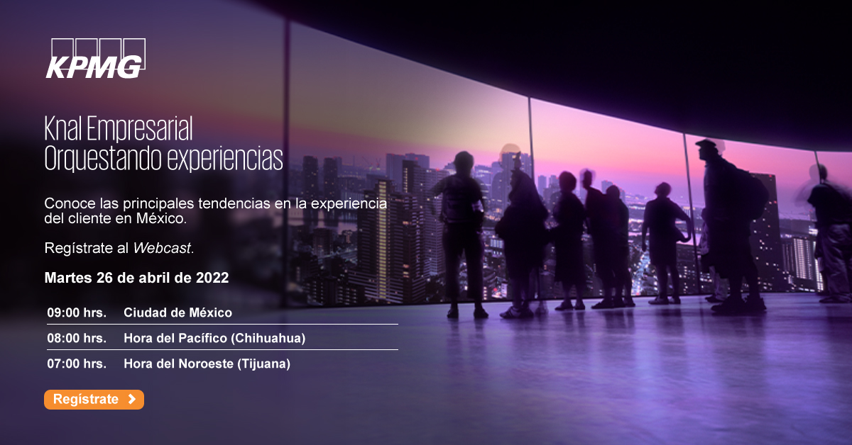 KPMGMEXICO's tweet photo. Knal Empresarial: Conoce cómo ha cambiado la experiencia del cliente en México en este webcast. Realiza tu registro: https://t.co/tT2p5QK7JO
#CX #clienteprimero #CEE2022 #customerfirst https://t.co/7BIOlILu1p