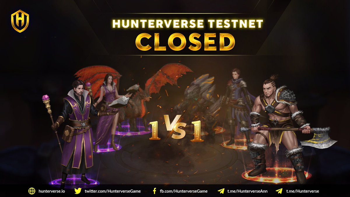 👏 The Hunterverse Testnet is closed now. 👏

We appreciate all of the participants' unflinching support during the event! Winners of Testnet will be announced soon. Let’s wait to see if your name will appear on the list!!! 

Get ready for Hunterverse’s upcoming events.🤩🤩 🤩