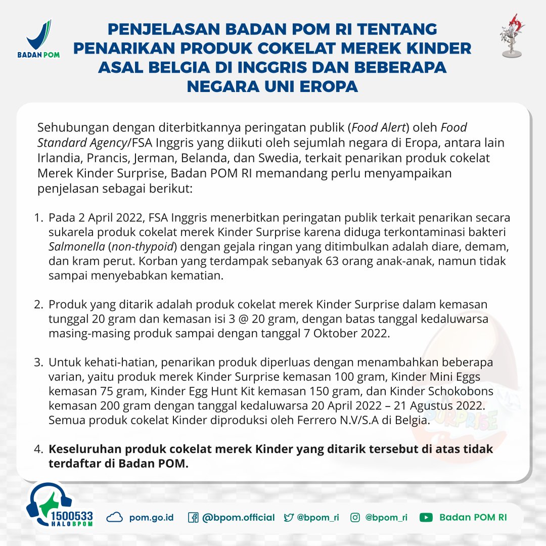 BPOM_RI's tweet photo. #SahabatBPOM, berikut Penjelasan Badan POM mengenai Penarikan Produk Cokelat Merek Kinder Asal Belgia di Inggris dan Beberapa Negara Uni Eropa. https://t.co/zQeGEoHS2C