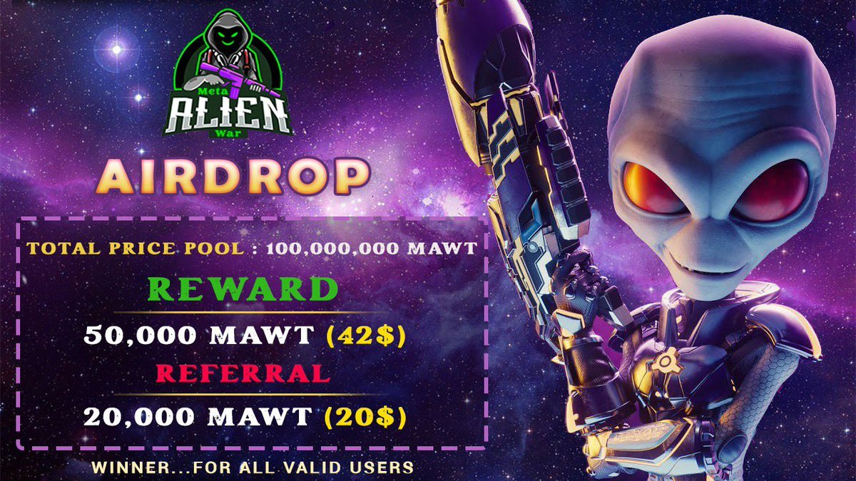 airdropblogs's tweet photo. #Airdrop: Meta Alien War (MAWT)
Prize Pool: 100,000,000 MAWT
Reward: 50,000 MAWT ($42)
Referral: 20,000  ($20)
Winners: for all

Airdrop Link: https://t.co/tywfH3f1M8

- Follow @metaalienwar
- Distribution date: within 72 hrs

Website: https://t.co/cU21aKeHFe https://t.co/yXlHFHL4GL