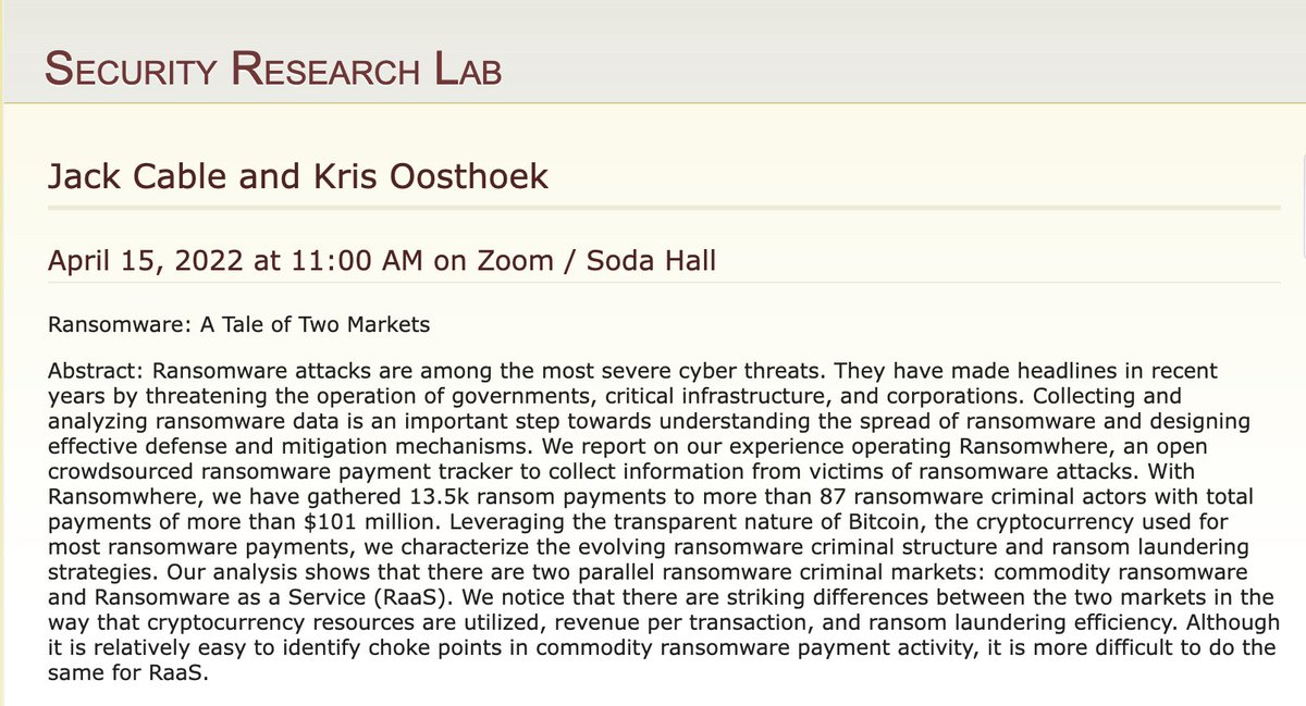 👨🏾‍💻🎙Do you want to learn about Ransomware market structure?📈Attend the talk by <a href="/jackhcable/">Jack Cable</a> &amp; <a href="/f00th0ld/">Kris</a> presenting our empirical analysis <a href="/UCBerkeley/">UC Berkeley</a> Security Research Lab seminar 
👉lnkd.in/dQ34gvni
📺Zoom link:lnkd.in/dTesJ2-e 
<a href="/CyberSecTUDelft/">CyberSecurity@TUDelft</a> <a href="/bifoldberlin/">BIFOLD</a>