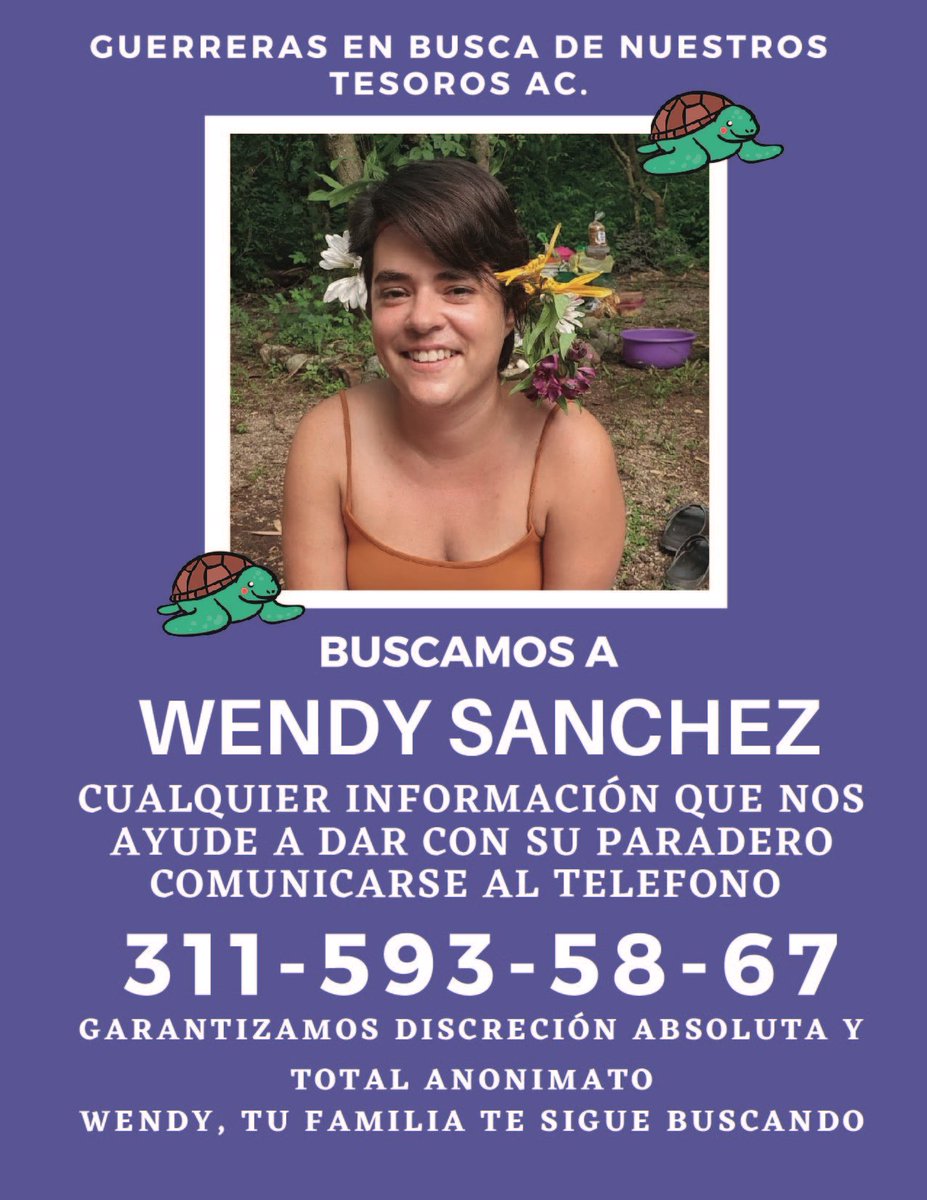 Te seguimos buscando Wendy, mientras los pies nos respondan, mientras tengamos vida, hasta el último aliento, nosotros te buscamos hasta encontrarte hermana 💚💜🐢