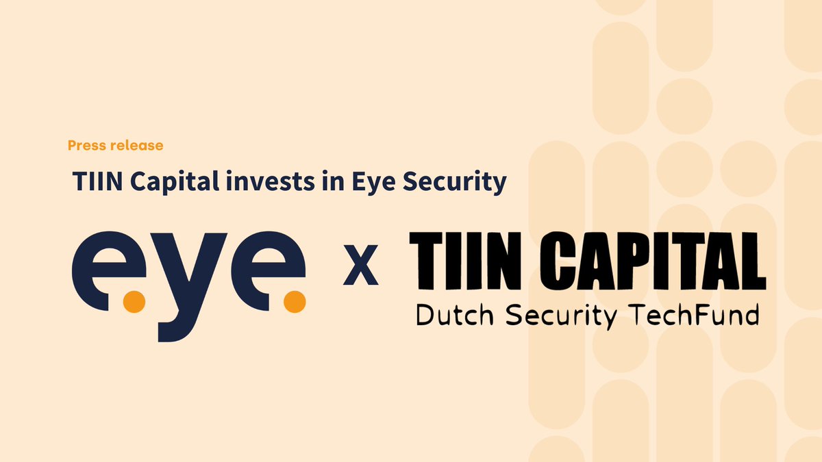Press release: @TIINCapitalBV's fund Dutch Security TechFund 
is investing € 4.5 million in Eye Security. Read more: hubs.li/Q017VPBb0 #insuretech