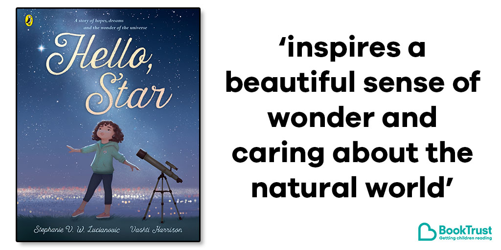 Booktrust's tweet photo. Our #BookOfTheDay is a truly lovely and surprisingly moving story about a young girl who follows her dreams to become an astronaut.
#HelloStar by Stephanie V W Lucianovic (@grubreport) and @VashtiHarrison is utterly beautiful: https://t.co/uYrL9RF6Z4 @PuffinBooks https://t.co/9izJMzL2sH