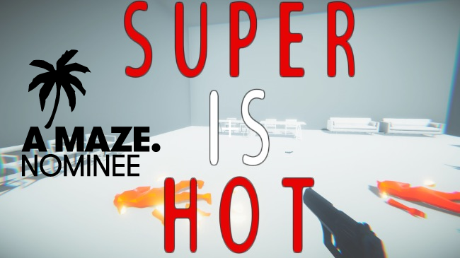 Hey. Have you heard which game got nominated at <a href="/AMazeFest/">A MAZE.</a>, next to NORCO and Sable? It's...

SUPER IS HOT, THE RULE-BREAKING PUZZLE FPS

🕹 pyrofoux.itch.io/super-is-hot