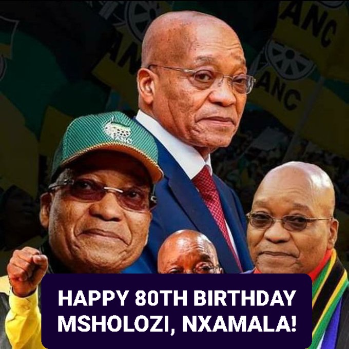Happy birthday President Jacob Zuma, South Africa loves you        