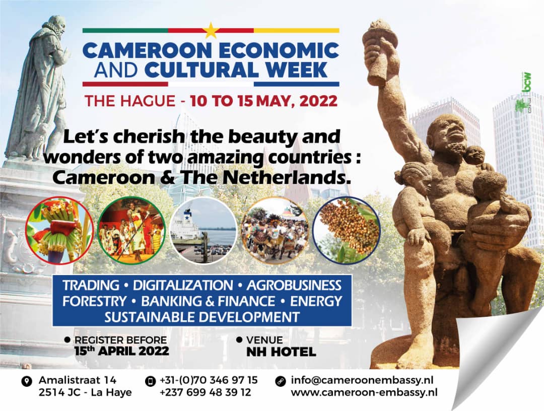 CECWHague's tweet photo. Meet at the CAMEROON Economic AND  CULTURAL WEEK  event of the year. from 10 to 15 may  ,2022 .One word :The HAGUE the place to be.
#onmywaytohague
#event 
@LTousse https://t.co/zbzv2zJZrK