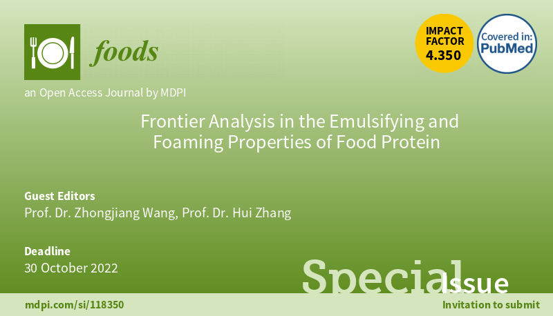 Foods_MDPI's tweet photo. #mdpifoods
🤗Welcome to participate in the Special Issue "Frontier #Analysis in the #Emulsifying and #Foaming Properties of #Food_Protein"
Deadline: 30 October 2022
Guest Editors: Prof. Dr. Zhongjiang Wang, Prof. Dr. Hui Zhang
Link: https://t.co/vwutNpyVJV https://t.co/fMS7U7scAa