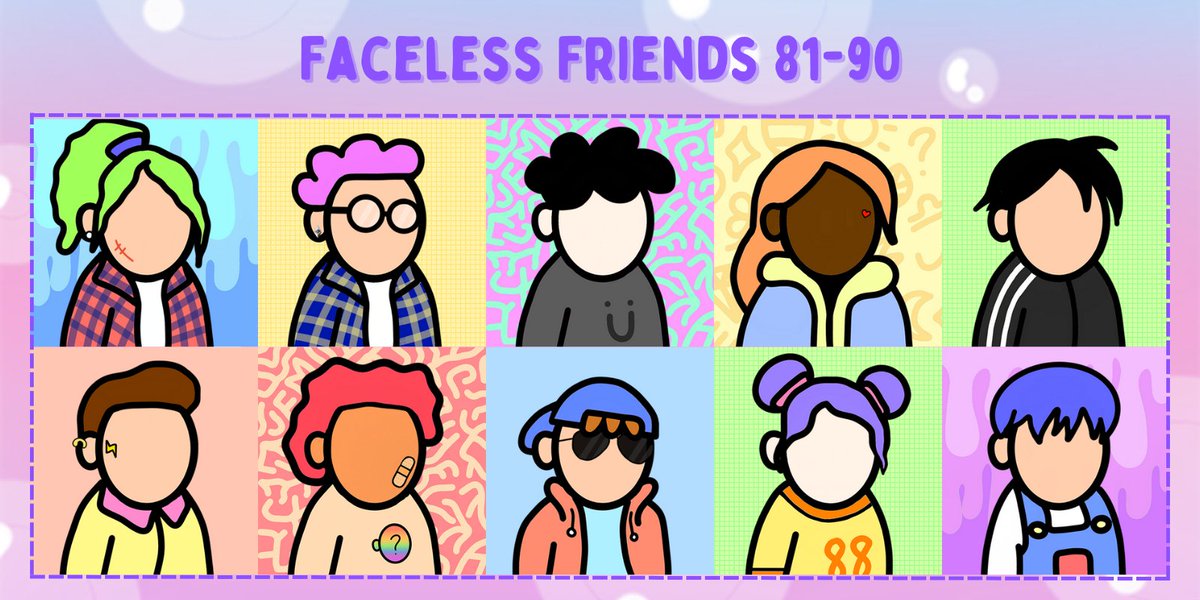 FacelessFrenz's tweet photo. Hey Friends! Just dropped Faceless Friends #81-90 on Opensea!🌈
🔗https://t.co/4FKSbsChoh
#NFT #NFTDrop #NFTCommunity #NFTCollection https://t.co/PQmL6NJ63o