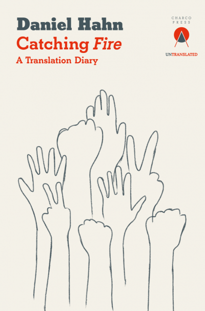 theartsdesk's tweet photo. CATCHING FIRE - #DanielHahn lays bare some of the #translator's quandaries, including the problem of gendered language in this illuminating extract from his “#Translation Diary” @CharcoPress https://t.co/EaUAA0Bthk https://t.co/DiizhLmQVE