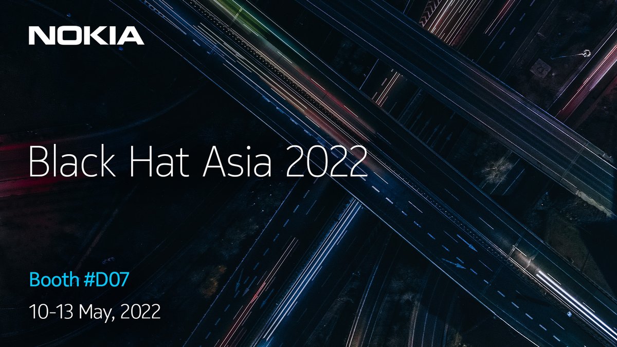 nokianetworks's tweet photo. Join us from 10-13 May at the Black Hat Asia 2022 (@BlackHatEvents) to get the latest technology trends in the #Security industry. Register and get more information here: https://t.co/iopZukE5rP https://t.co/C4WJUdlZf7