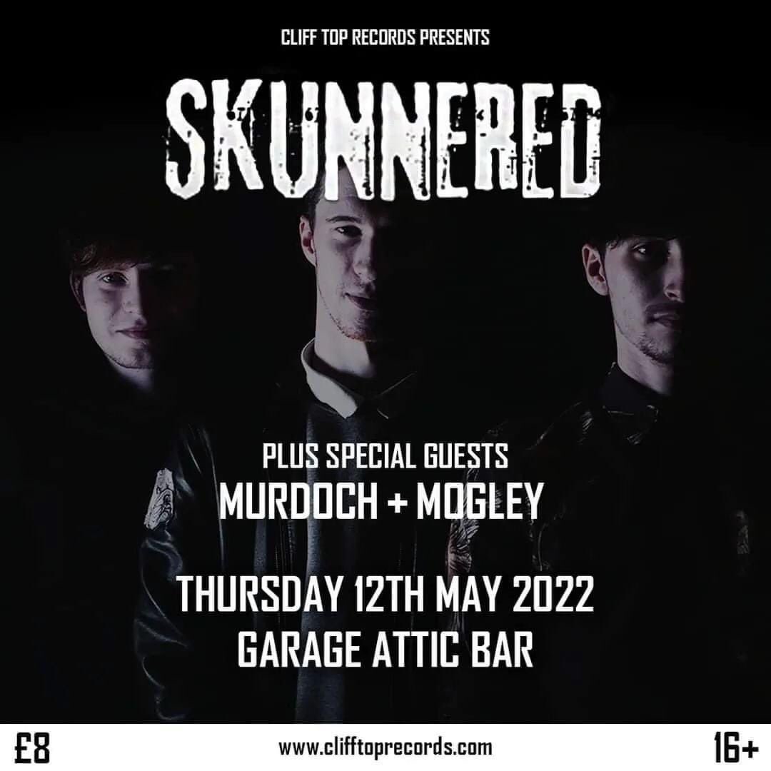Skunnered are back in Glasgow with a headliner in The Garage! Joined by Murdoch & Mogley. 12th May 16+ Tickets can be bought here: clifftoprecords.com/product/skunne… Presented by Cliff Top Records #Glasgow #livemusic #punkrock