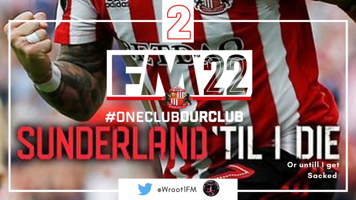 Wroot1FM's tweet photo. Is back after a 2 week break with episode 2 of #SunderlandTilliDie out tomorrow and maybe another on #Friday.
#FM22
#FootballManager
#WeAreTheCommunity
#YouTubers
#YouTube
#SAFC
#Sunderland
#SunderlandTilliDie
#OneClubOurClub
#FMBase https://t.co/GvExnY4hsV