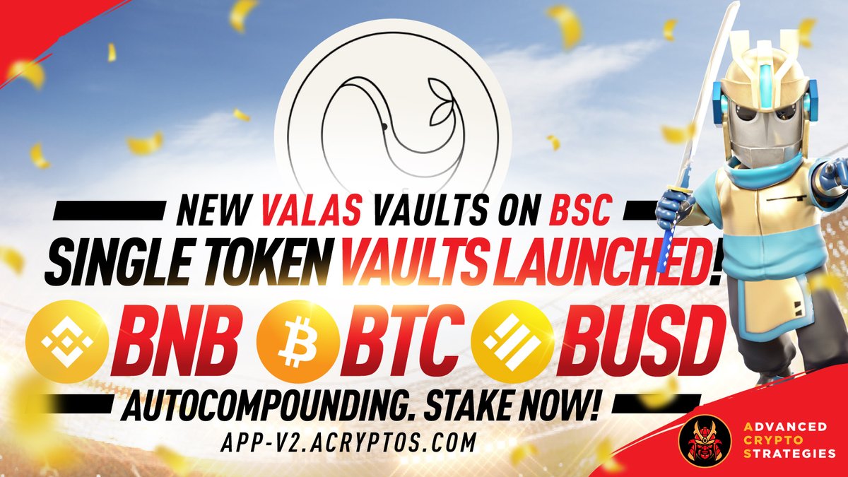 acryptosdao's tweet photo. Single token vaults launched!
Our #YieldOptimizer auto compounds your tokens daily🚀

3 new vaults on @valasfinance
- $BNB 23.9%🔥
- $BTC 7.03%
- $BUSD
*no IL risks in single token vaults
TVL already more than $2M💥

Stake here🔗https://t.co/4DKadQoKx0 https://t.co/z673DC2VQe