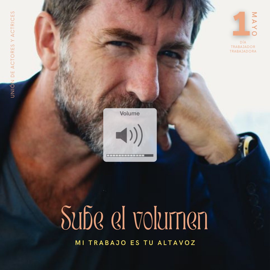 uniondeactores's tweet photo. 'SUBE EL VOLUMEN'
Mi trabajo es tu altavoz 🎙 

El trabajo de los actores y de las actrices es el reflejo de la sociedad. Necesitamos que subas el volumen para que nos escuchen fuerte y claro

#SubeElVolumen #1Mayo

📣 @atorrem, @icastilloactor, Elisa Espinosa, @Nico_VelascoAct https://t.co/i8Vyu3G1bn