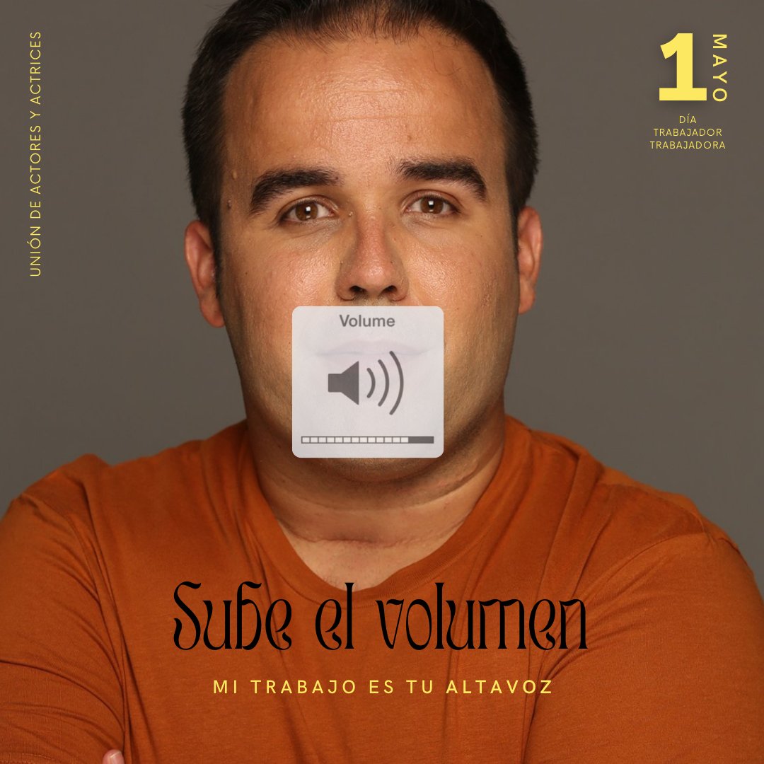 uniondeactores's tweet photo. 'SUBE EL VOLUMEN'
Mi trabajo es tu altavoz 🎙 

El trabajo de los actores y de las actrices es el reflejo de la sociedad. Necesitamos que subas el volumen para que nos escuchen fuerte y claro

#SubeElVolumen #1Mayo

📣 @atorrem, @icastilloactor, Elisa Espinosa, @Nico_VelascoAct https://t.co/i8Vyu3G1bn