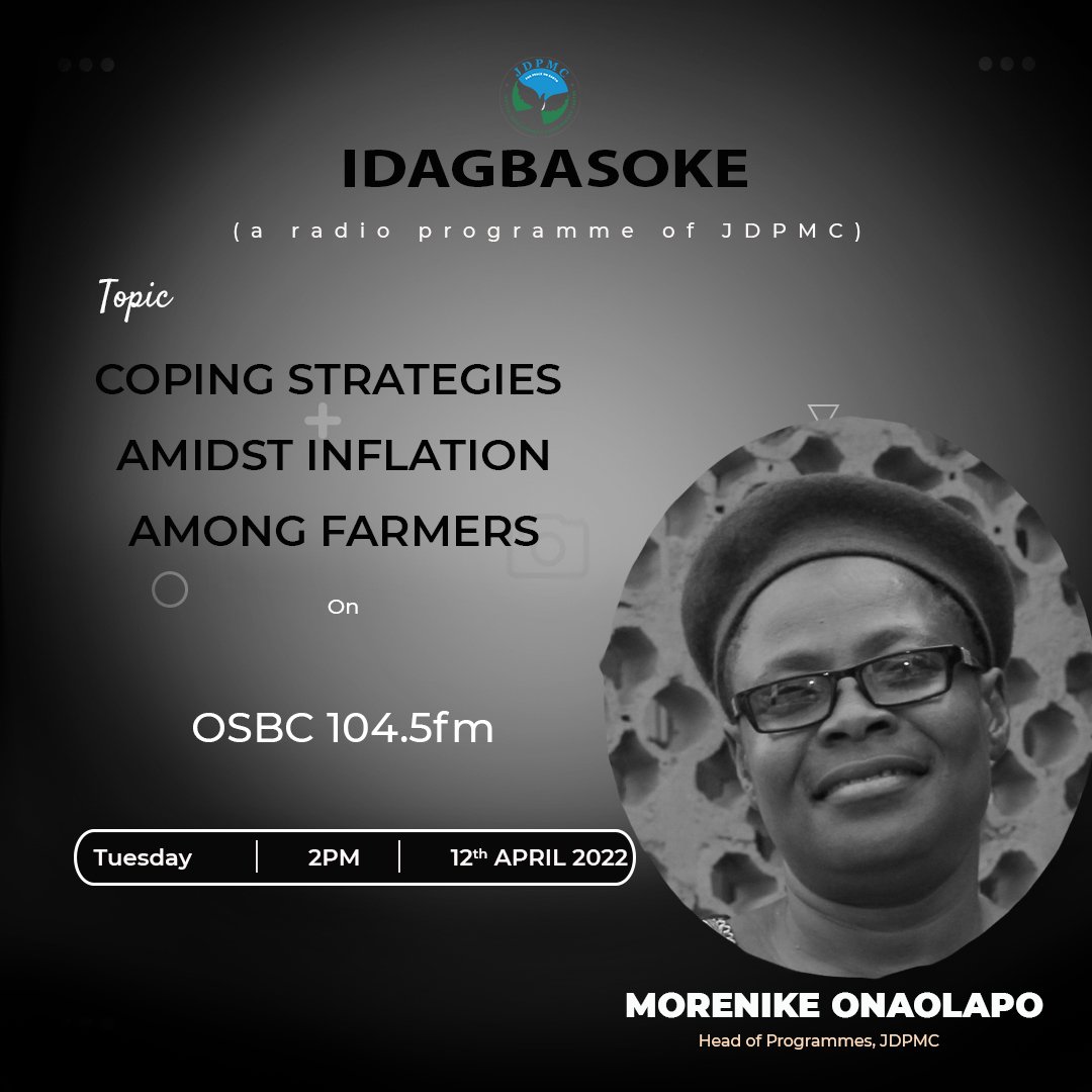 jdpmcosogbo1's tweet photo. The inflation rate today in Nigeria is an issue of big concern to all stakeholders. Now, what is the way forward? Join Morenike Onaolapo on 'IDAGBASOKE' on @osbcng 104.5fm as she talks about "Coping strategies amidst inflation among farmers". The time is 2pm. https://t.co/Rdogn8Wl3b