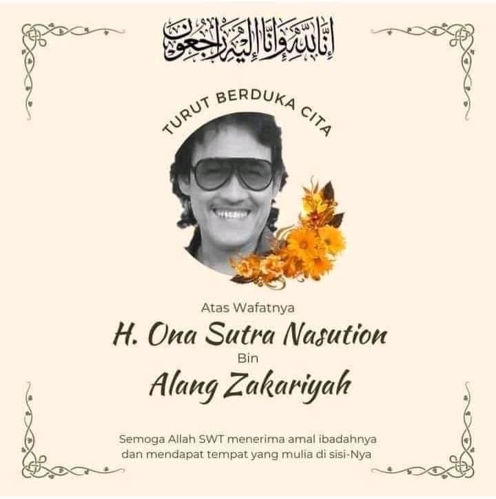 rahmatsn's tweet photo. Turut berduka cita atas wafatnya salah satu seniman dan legenda dangdut Indonesia, H Ona Sutra Nasution, semoga Almarhum Husnul Khatimah Aaaamiiiiin Ya Rabbal A'lamiin https://t.co/DnplsQGbuc
