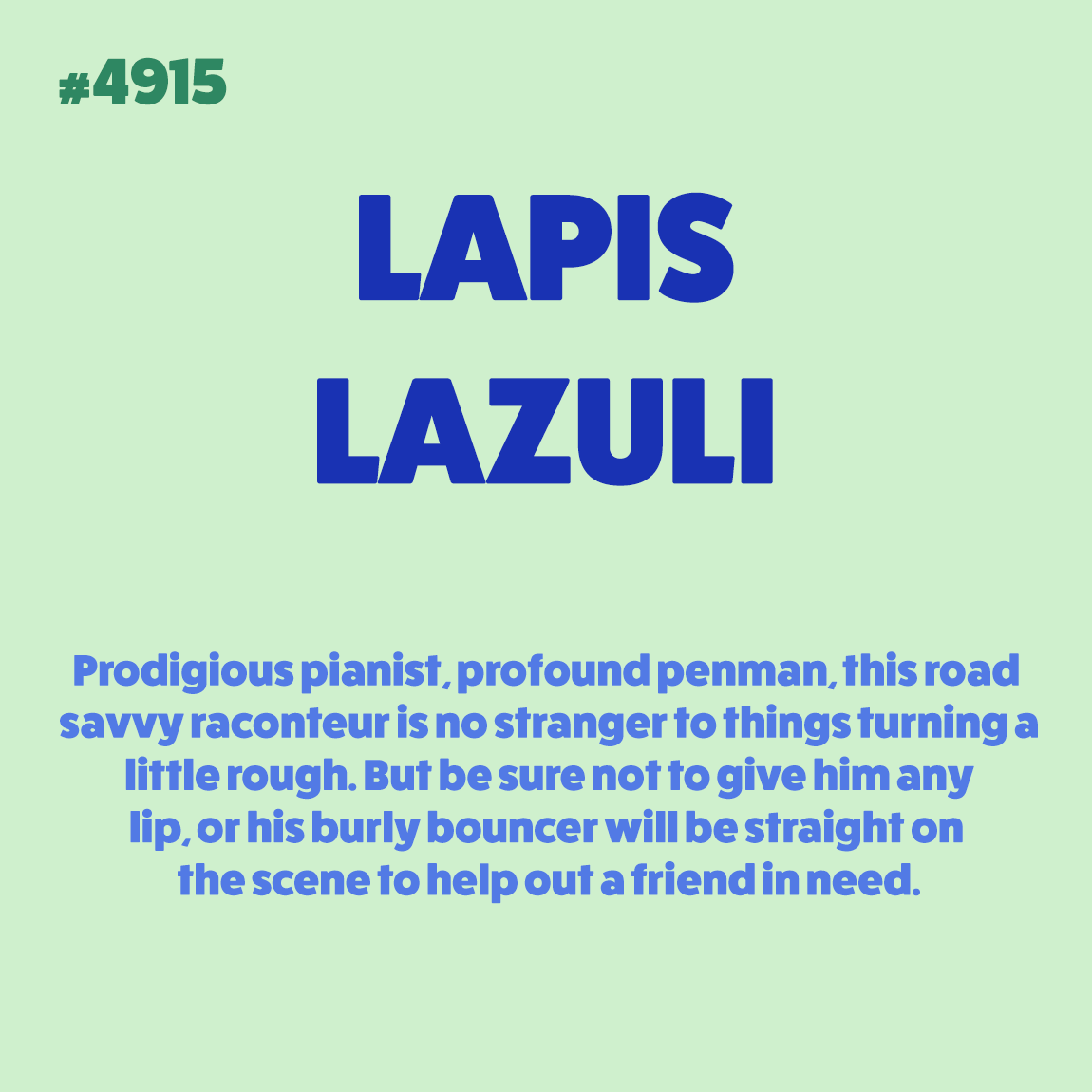 namezforthingz's tweet photo. Lapis Lazuli, created for @TastyMik, inspired by @greenbookmovie, sold on @opensea, @InvsbleFriends https://t.co/3szfoidM6q