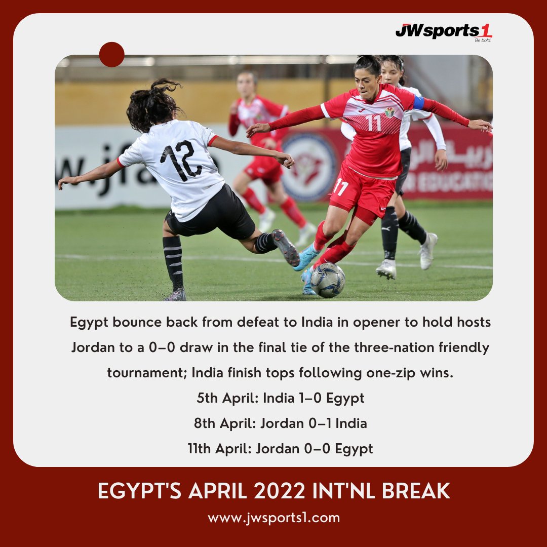 JWsports1's tweet image. #InternationalBreak: Egypt held hosts Jordan to a scoreless draw to wrap up the three-nation international tournament (📸see poster) as they continue their journey back to the top of African women's football.

👉Egypt suited up in #AWCON2016 then went on a five-year absence.